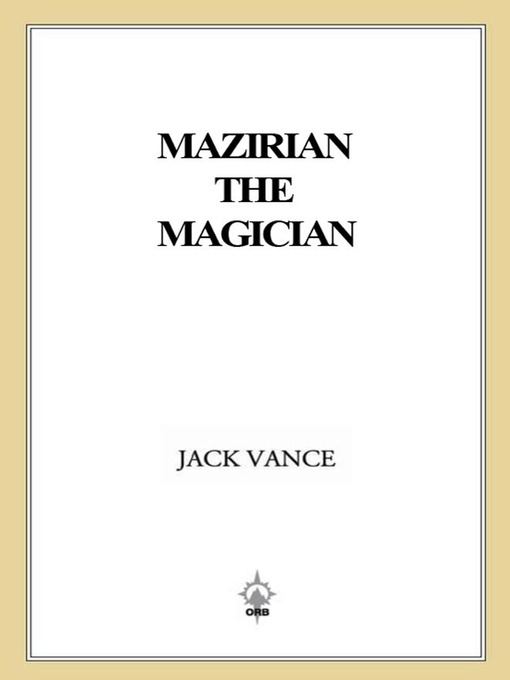 Title details for Mazirian the Magician by Jack Vance - Wait list